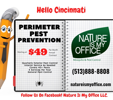 Nature Is My Office - Cincinnati, OH. Perimeter pest prevention