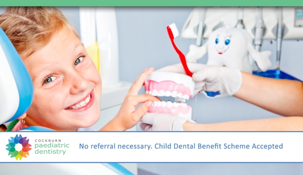 Cockburn Paediatric Dentistry - Success, WA. Positive Dental Experiences