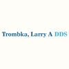 Larry A Trombka, DDS gallery