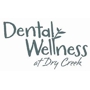Dental Wellness at Dry Creek