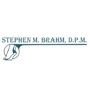 Stephen M Brahm DPM
