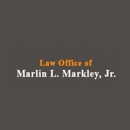 Law Office of Marlin L. Markley, Jr. - Attorneys