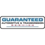 Guaranteed Automotive & Transmission Service