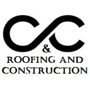 C & C Roofing and Construction