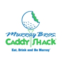 Murray Bros. Caddyshack - American Restaurants