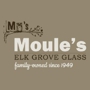 Moule's Elk Grove Glass