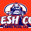 Fresh Cut Lawns Plus - Landscape Contractors