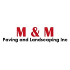 M & M Paving and Landscaping Inc