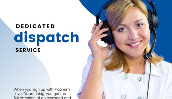 Platinum Level Dispatching - Charlotte, NC. Platinum Level Dispatching LLC