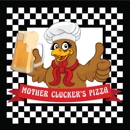 Mother Clucker’s Pizza - Pizza