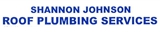 Shannon Johnson Roof Plumbing Services - Guttering & Spouting
