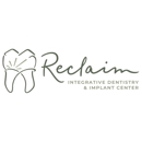 Reclaim Integrative Dentistry & Implant Center - Dentists