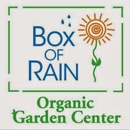 Box of Rain Organic Garden Center