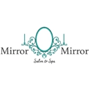 Mirror Mirror Salon and Spa - Beauty Salons