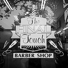 The Final Touch Barber Shop