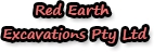 Red Earth Excavations Pty Ltd - Excavation & Earthmoving Contractors