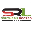 Southern Rooted Lawns - Lawn Maintenance