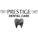 Prestige Dental Care - Dentists