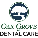 Oak Grove Dental Care - Dentists