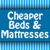 Cheaper Beds & Mattresses - Beds & Bedding - Retail