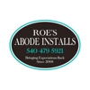 Roe's Abode Installs gallery