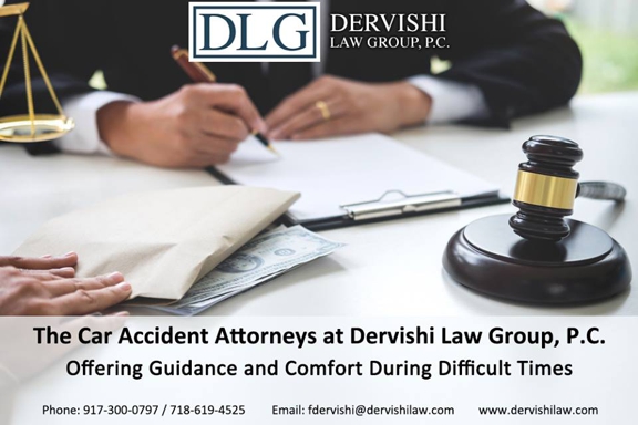 Dervishi Law Group, P.C. - Bronx, NY. The Car Accident Attorneys at Dervishi Law Group, P.C.
Offering Guidance and Comfort During Difficult Times