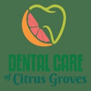 Dental Care of Citrus Groves - Dentists