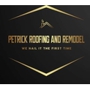Petrick Roofing And Remodel LLC