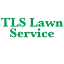 TLS Lawn Service - Landscaping & Lawn Services