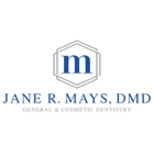 Jane R. Mays, DMD