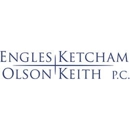 Engles Ketcham Olson & Keith PC - Attorneys