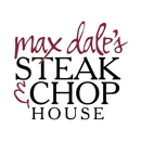Max Dale's Steak & Chop House - American Restaurants