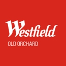 Westfield Mall - Old Orchard - Shopping Centers & Malls