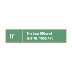LAW OFFICE OF JEFF M. YOSS, APC