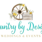 Country by Design Weddings and Events, LLC