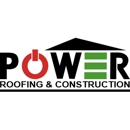 Power Roofing & Construction - Roofing Contractors