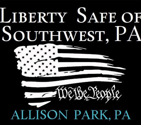 Liberty Safe of Southwest PA - Allison Park, PA. Protect What's Yours !