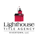 Lighthouse Title Agency - Rivertown - Title Companies