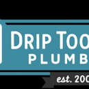 Drip Too Hard Plumbing - Plumbers