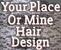 Your Place Or Mine Hair Design - Hairdressers