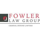 Fowler Law Group, P.A. - Criminal Law Attorneys