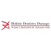 Holistic Dentistry Durango gallery
