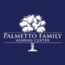 Palmetto Family Hearing Center - Hearing Aids & Assistive Devices