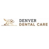 Denver Dental Care gallery