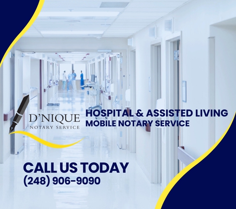 DNique Notary Service - Detroit, MI. DNique Notary Service provides professional notary services to hospitals and assisted living facilities.