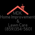 MDK Home Improvement and Lawn Care