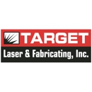 Target Laser & Fabricating - Machine Shops