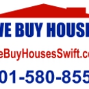 We Buy Houses Swift. com - Real Estate Investing
