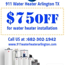 911 Water Heater Arlington TX - Water Heaters