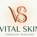 Vital Skin - Beauty Supplies & Equipment